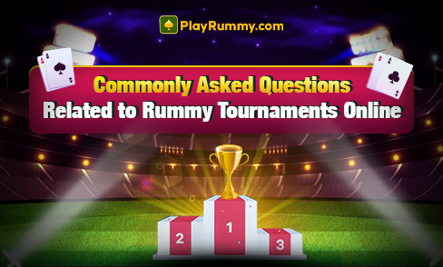 Rummy Tournaments Online