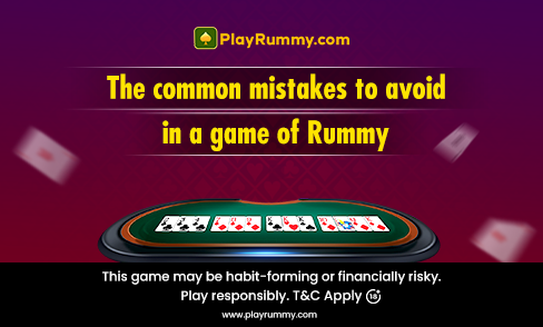 rummy mistakes